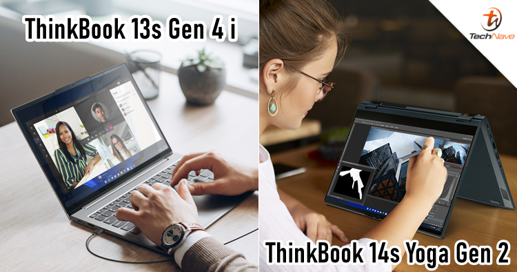 Lenovo ThinkBook 14s Yoga Gen 2 & 13s Gen 4 i release: up to 40GB RAM & 12th Gen Intel Core, starting price from ~RM3492