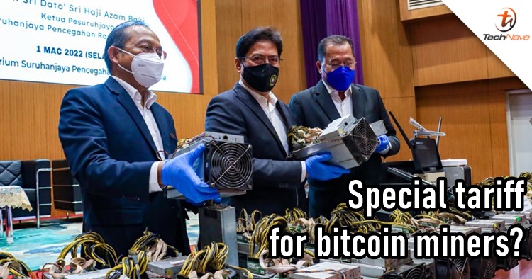 TNB is proposing to set a special tariff for Malaysians doing bitcoin mining