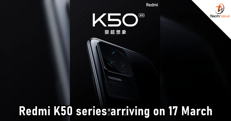 Redmi K50 series confirmed to launch on 17 March