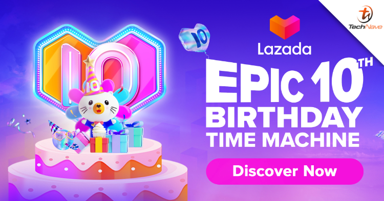 Lazada’s EPIC 10th Birthday: Deals from RM0.10, in-app Time Machine, over RM80000 prizes giveaway and more