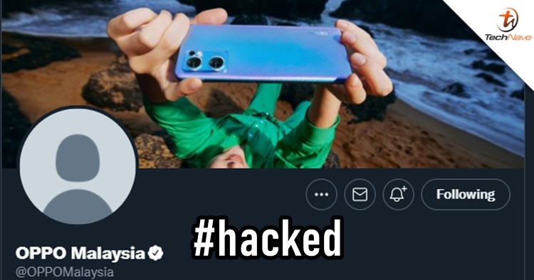 OPPO Malaysia's Twitter account is allegedly hacked and all its tweeted posts are unavailable