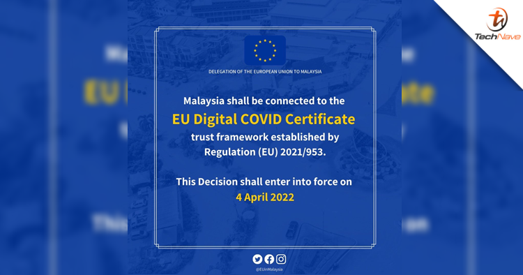 European Union now recognizes MySejahtera certificates