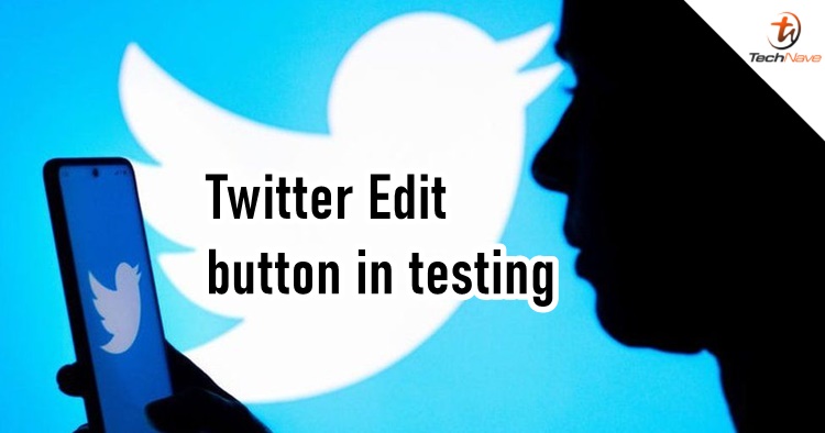 Twitter has been working on an Edit button for years and plans to roll out for testing