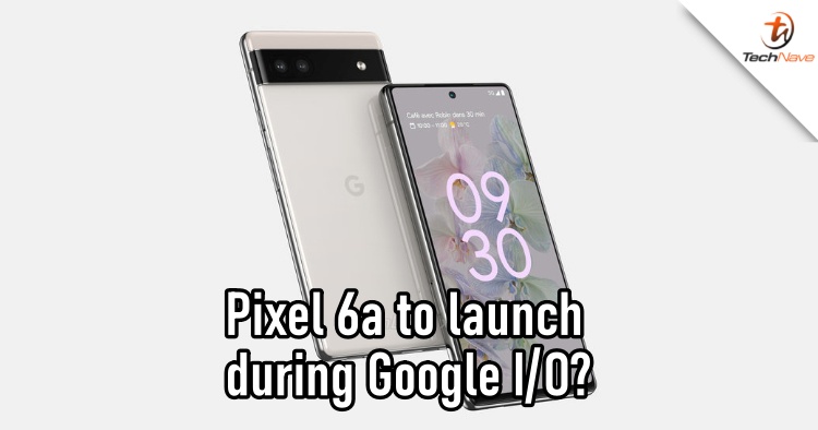 Google may release the Pixel 6a as early as May 2022