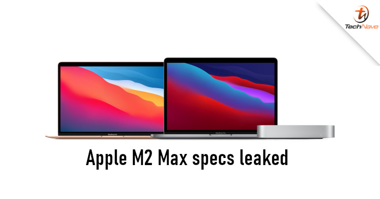 New MacBooks to feature Apple M2 Pro & M2 Max chipsets