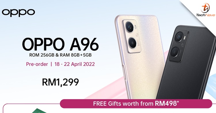 OPPO A96 Malaysia pre-order: SD680 chipset & up to 5GB RAM Expansion, priced at RM1299