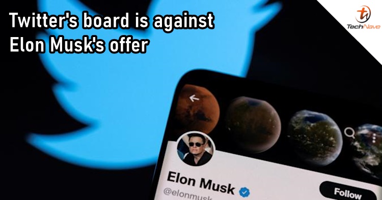 Twitter's board clarifies its stance on the deal offered by Elon Musk