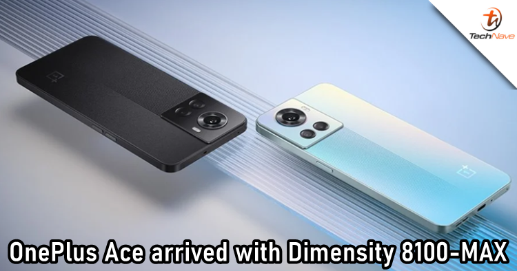 OnePlus Ace release: MTK Dimensity 8100-MAX, 150W charging, and 50MP camera, starts from ~RM1,663