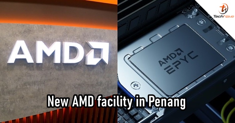 AMD opens new engineering facility in Penang, impressed by Malaysia's incredible local talent