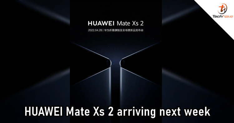 HUAWEI Mate Xs 2 will launch on 28 April 2022