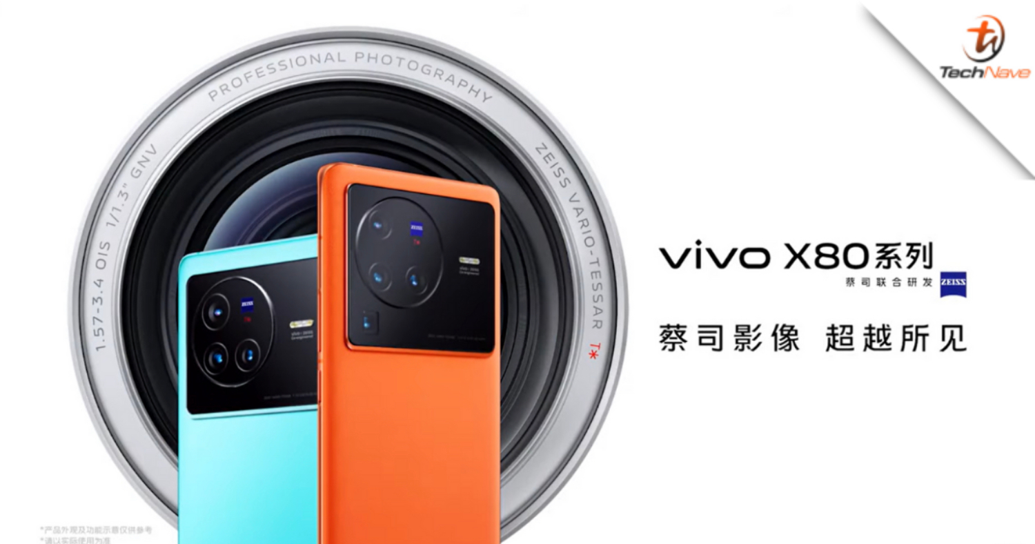 vivo X80 series release: Snapdragon 8 Gen 1 or Dimensity 9000 CPU, Zeiss quad-camera setup from ~RM3650