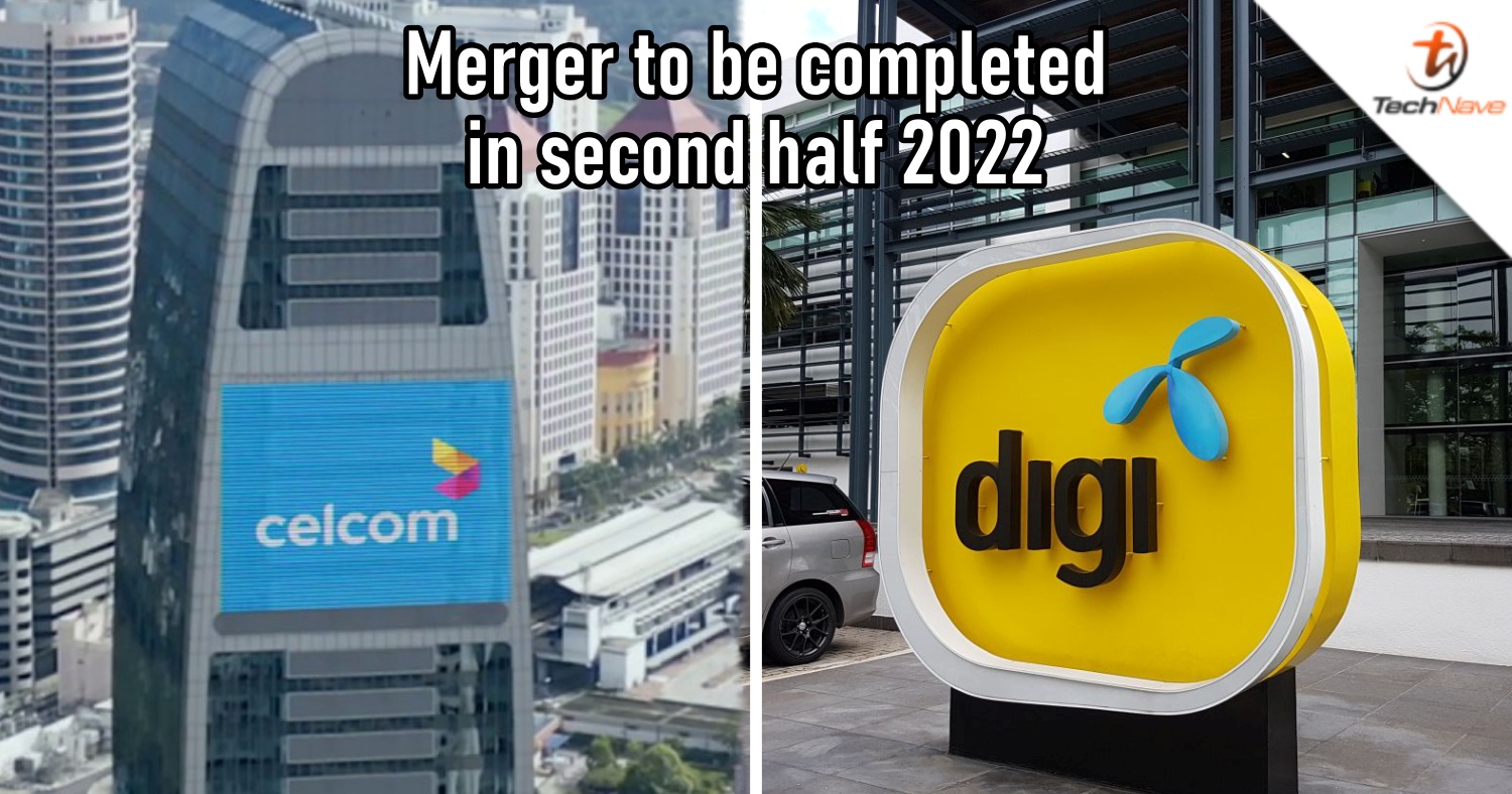 Celcom and Digi merger into ‘MergeCo’ set to be completed in second half of 2022