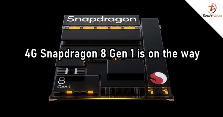 Qualcomm could launch the 4G version of Snapdragon 8 Gen 1 soon