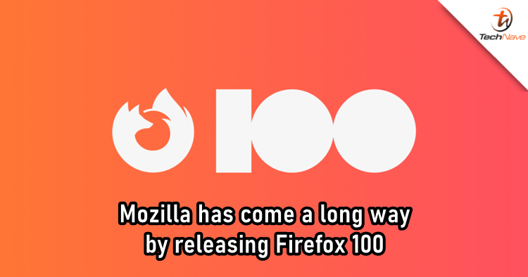 Mozilla reaches 100th release of Firefox, brings multiple features across platforms
