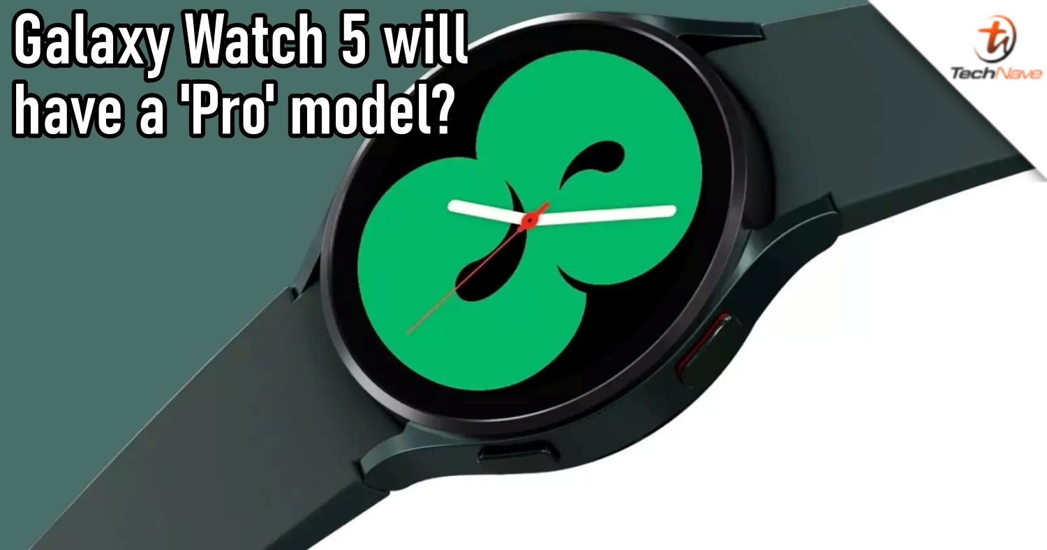 Samsung Galaxy Watch 5 series leak suggests that there will be a ‘Pro’ model