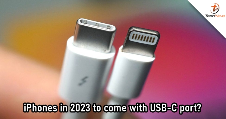 Apple to eventually switch from Lightning port to USB-C port for iPhones in 2023