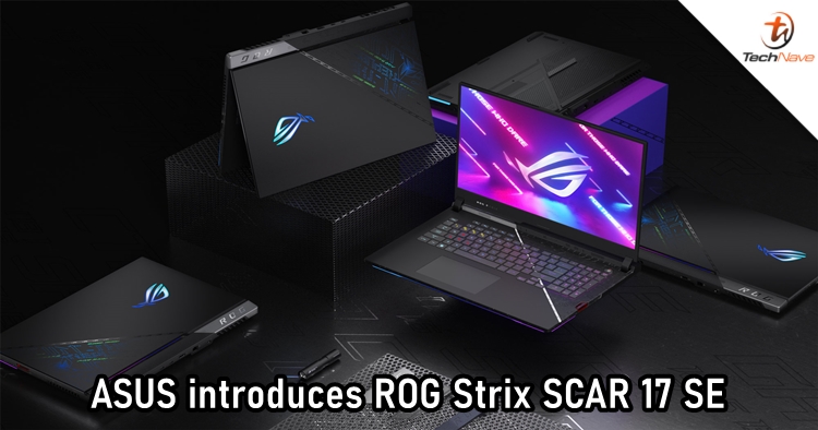 ASUS ROG Strix SCAR 17 Special Edition release: 17.3-inch QHD, 12th gen Intel Core i9 and RTX 3080 Ti