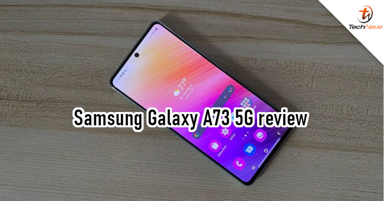 Samsung Galaxy A73 5G Review - A mid-range phone with flagship