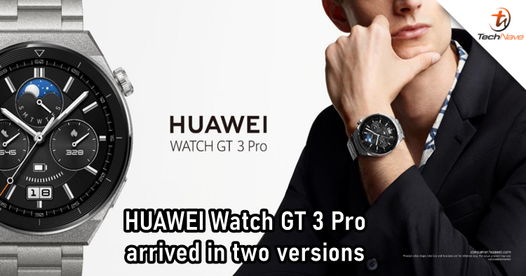 HUAWEI Watch GT 3 Pro Malaysia release: Over 100 workout modes with up to 14-day battery life, starts from RM1,399