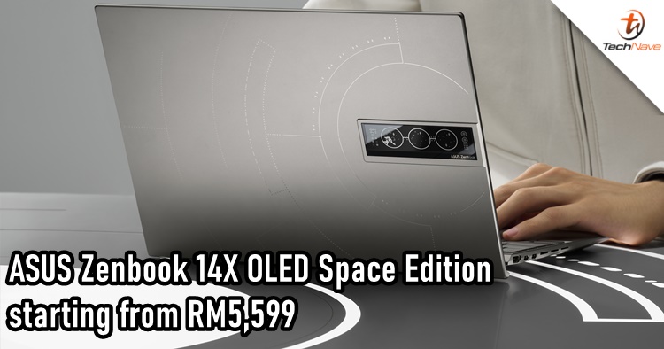 ASUS Zenbook 14X OLED Space Edition Malaysia release: 12th Gen Intel Core H-series CPU & more, starting from RM5599