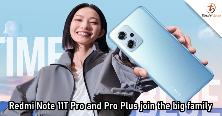 Redmi Note 11T Pro and Pro Plus release: 144Hz display, 120W fast charging, and Astro Boy Edition, starts at ~RM1,185
