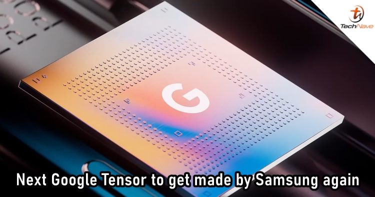 Google continues to let Samsung make the 2nd-gen Tensor chip
