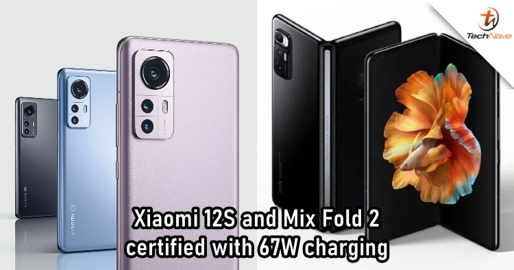 Xiaomi 12S and Mix Fold 2 get certified with 67W fast charging, expected to launch soon
