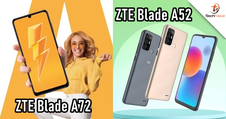 ZTE Blade A52 & Blade A72 Malaysia release: entry-level devices, starting price from RM399