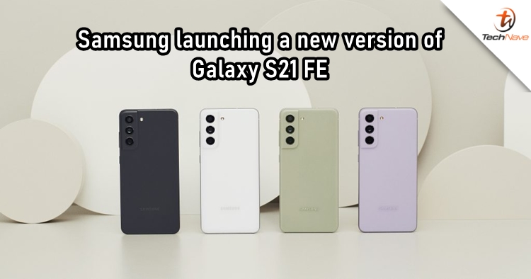 Samsung is gearing to launch a new version of Galaxy S21 FE