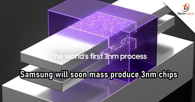 Samsung will reportedly start the mass production of 3nm chips by next week