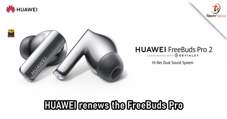 HUAWEI launches the FreeBuds Pro 2 with significant upgrades on the sound