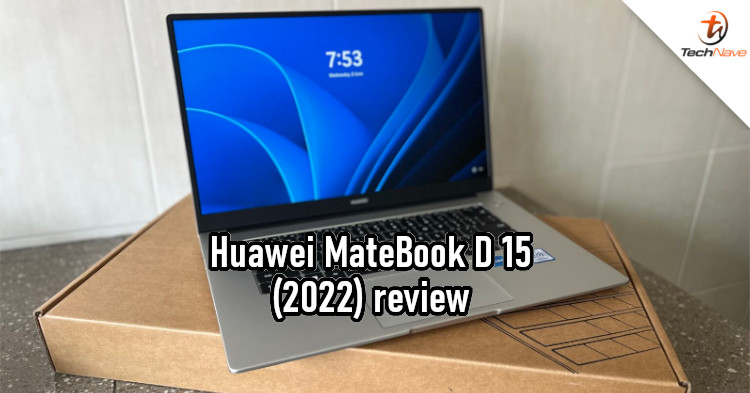 Huawei MateBook D 15 2022 review - New model, slight improvements