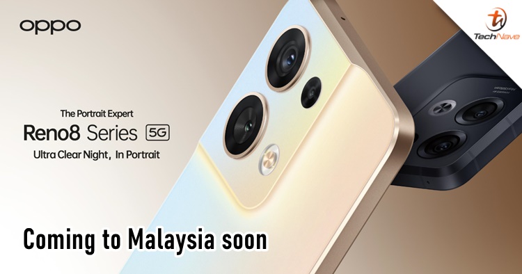 The OPPO Reno8 series 5G is coming to Malaysia soon but local set remains unknown
