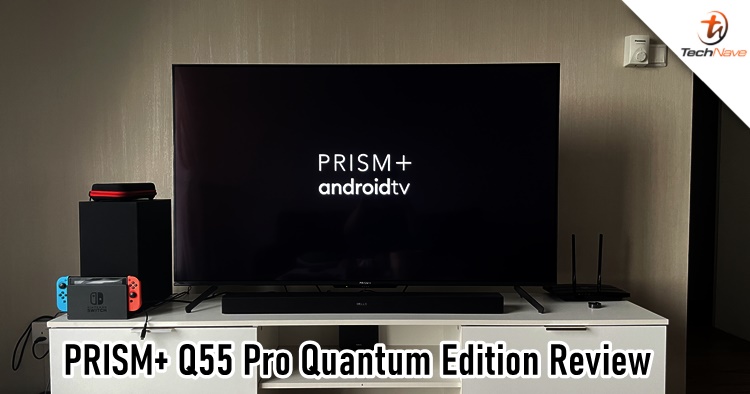 PRISM+ Q55 Pro Quantum Edition review - A good affordable Android TV (but could be better)