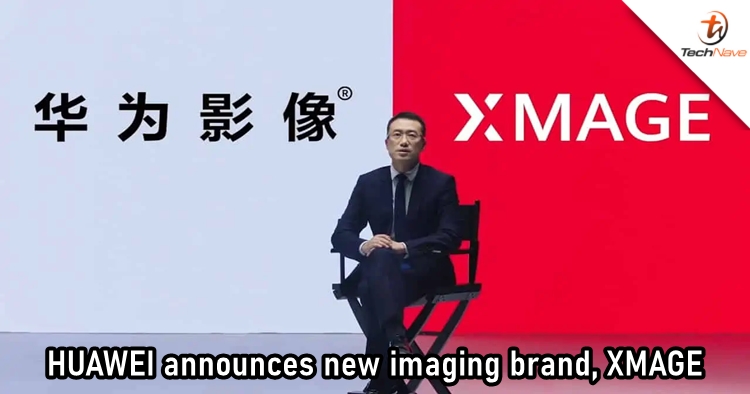 HUAWEI announces new camera imaging brand XMAGE for future devices