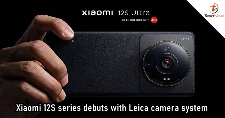 Xiaomi 12S series release: 2K AMOLED display, 120W fast-charging and Leica camera system, starts from ~RM2,637