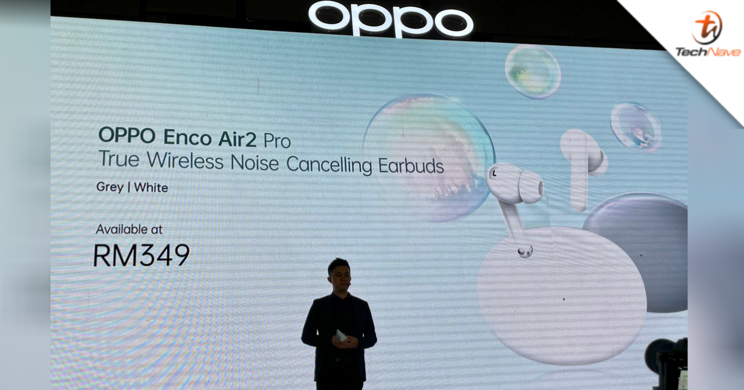 OPPO Enco Air2 Pro Malaysia release: ANC, 12.4mm titanized diaphragm driver and 28-hour battery life at RM349