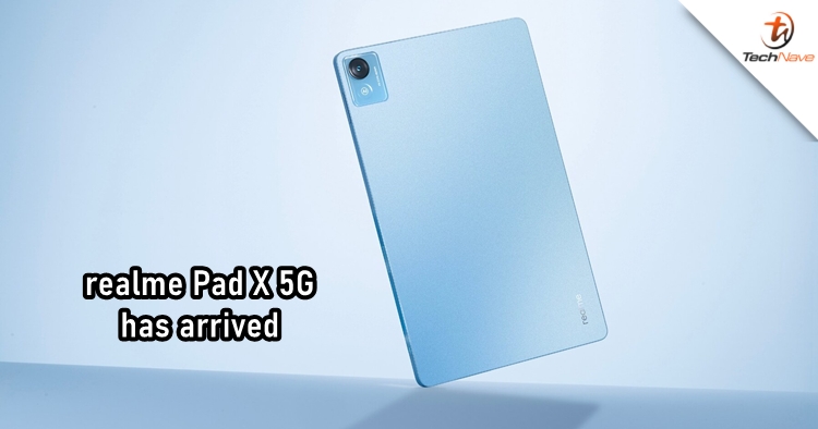 realme Pad X 5G release: Snapdragon 695 SoC and 8,340mAh battery, starts from ~RM1,116