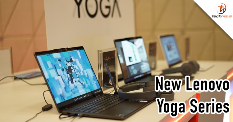 Lenovo Yoga series Malaysia release: 12th Gen Intel Core + Intel Iris Xe, starting price from RM4189