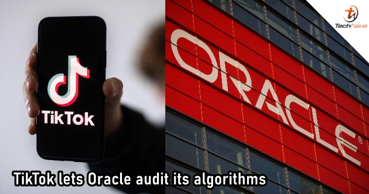 TikTok is letting Oracle audit its algorithms and content moderation policies