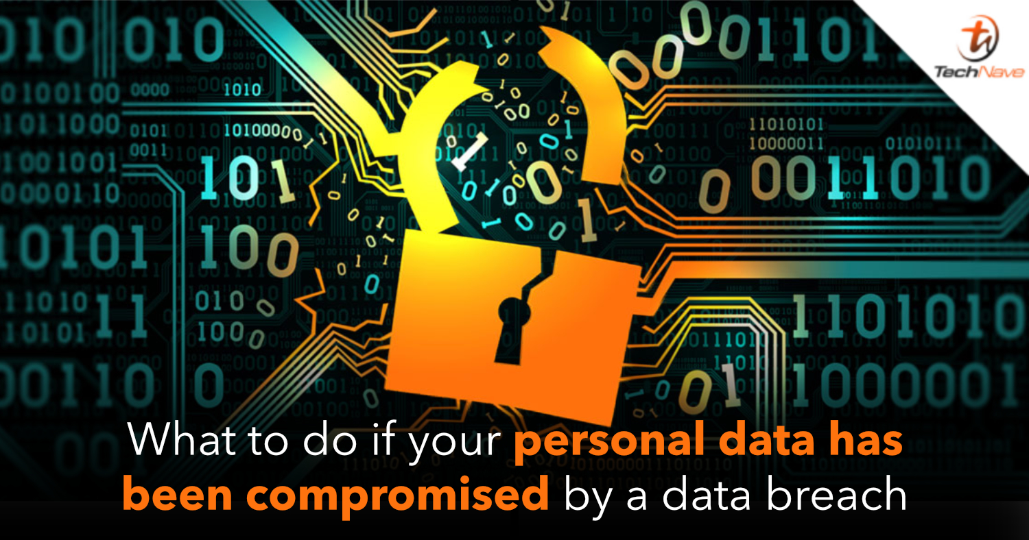 Here’s what you should do if your personal data has been compromised by a data breach