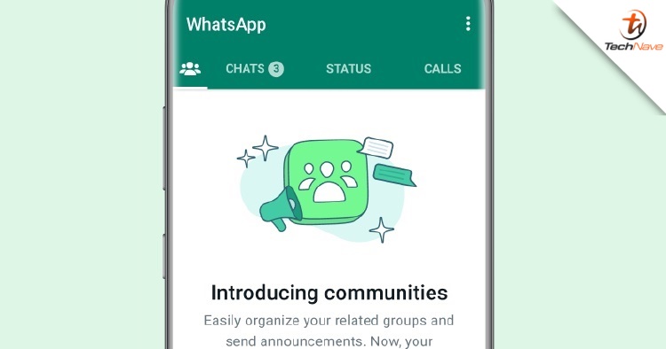 Malaysian WhatsApp users are getting early access into WhatsApp Communities