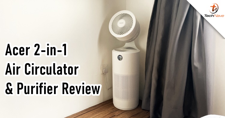 Acer 2-in-1 Air Circulator and Purifier review: A good anti-bacteria air filter device that you may need