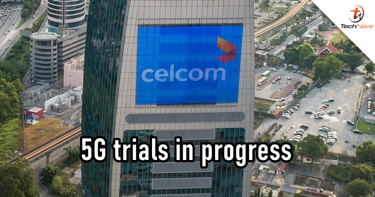 Celcom has already begun 5G trials to employees and selected customers