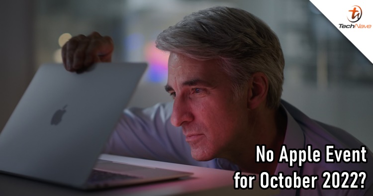 There may not be a second Apple Event in October 2022