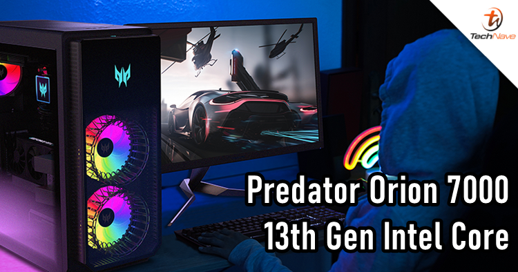 Predator Orion 7000 release; 13th Gen Intel Core, NVIDIA GeForce RTX 3090 & more