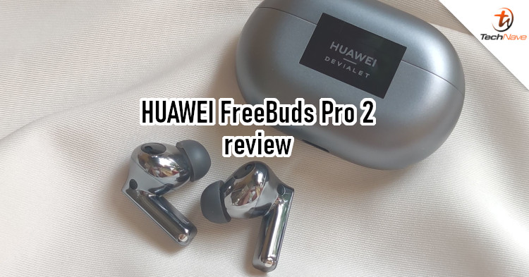 HUAWEI FreeBuds Pro 2 review: Improved audio quality and excellent battery life