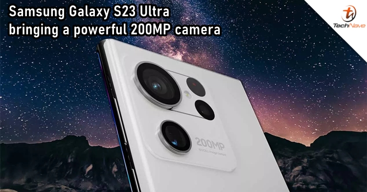Samsung Galaxy S23 Ultra's 200MP camera to serve "unparalleled computational skills"