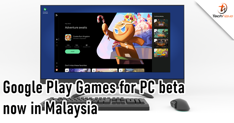 Google Play Games for PC beta has finally arrived in Malaysia, and you can download to test it out now