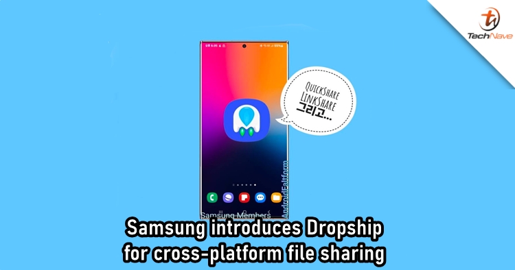 Samsung makes cross-platform file sharing easier with new app called Dropship